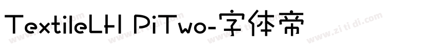 TextileLH PiTwo字体转换